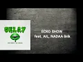 Download Lagu ECKO SHOW feat. AIL, NADAA LIRIK di depsikripsi