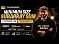Minimum Size Subarray Sum LeetCode 209 Variable Window Amazon Microsoft Adobe Interview