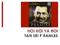 Download Lagu Hoi Hoi Ya Hoi - Tan Sri P Ramlee
