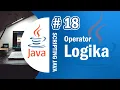 Java 18 - Operator Logika pada Java