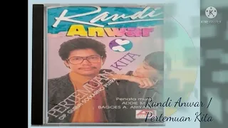 Download Randi Anwar / Pertemuan Kita (Digitally Remastered Audio / 1987) MP3