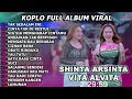 Download Lagu Shinta Arsinta Ft Vita Alvia Tak Sedalam Ini Full Album Koplo Terbaru Viral