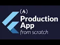 Flutter Tutorial - Building a Production App From Scratch