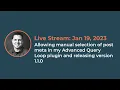 Live Stream Jan 19 2023 Advanced Query Loop plugin and release process WordPress Tutorial
