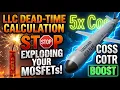 Why Your LLC Dead Time Calculation Is Wrong Coss Nonlinearity COTR