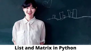 List and Matrix in Python