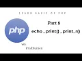 Understanding echo print and print - r in PHP PHP Tutorial for Beginners