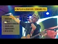 Download Lagu KOMPILASI ALBUM DOEL SUMBANG FULL (OFFICIAL AUDIO)