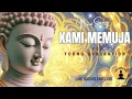Download Lagu KAMI MEMUJA - For Young Generation - Lagu Buddhis Fans Club