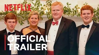 Murdaugh Murders A Southern Scandal Trailer Netflix