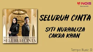 Download Siti Nurhaliza feat. Cakra Khan - Seluruh Cinta (Lirik Lagu) MP3