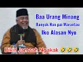 Baa Urang Minang Banyak Marantau Iko Alsan nyo || Buya H.Ristawardi