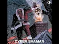 Cyber Shaman