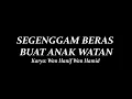 Download Lagu SAJAK PATRIOTIK - SEGENGGAM BERAS BUAT ANAK WATAN