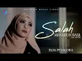 Download Lagu Elsa Pitaloka - Salah Menaruh Rasa ( Official Music Video )