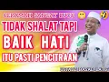 Download Lagu Ceramah Sangat Lucu Ustadz Das'ad Latif Tidak Shalat Tapi Baik Hati Itu Pasti Pencitraan 