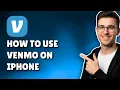 HOW TO USE VENMO ON IPHONE STEP-BY-STEP GUIDE 2026