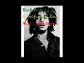 Bob Marley - Satisfy My Soul But I remade it