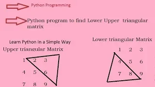 Python program to find Lower Upper triangular matrix Hindi