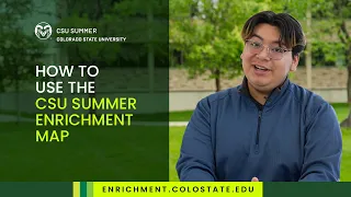 How to Use the CSU Summer Enrichment Map