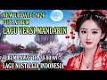 Lagu LAGU VERSI MANDARIN FULL ALBUM NEW UPDATE 2026 || ALBUM NOSTALGIA TAHUN 70-80 an #viralvideo 