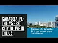 Discover Sarasota FL The Top 5 U S City to Live In Explore with Us