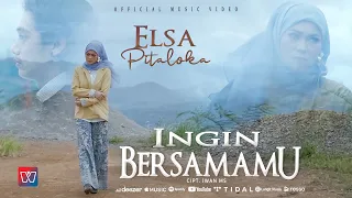 Download Elsa Pitaloka - Ingin Bersamamu (Official Music Video) MP3