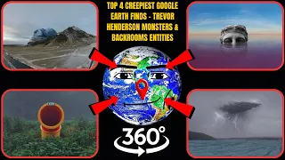 VR 360° - Top 4 Creepiest Google Earth Finds (Trevor Henderson Monsters & Backrooms Entities)