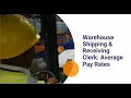 Warehouse Shipping Receiving Clerk Average Pay Rates