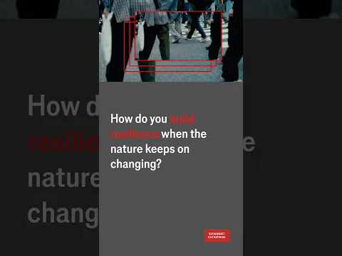 How do you build resilience when the nature of disruption keeps on changing?