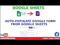 How To Auto Populate Google Forms From Google Sheets