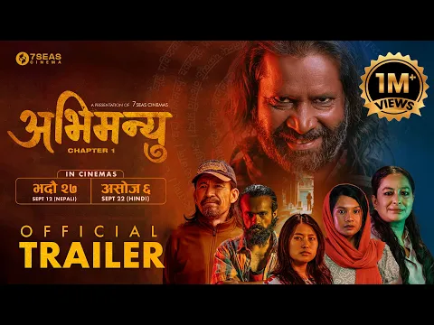 Video Thumbnail: ABHIMANYU – CHAPTER 1| Nepali Movie Official Trailer 2025/2082 | 7Seas Cinema