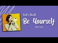 SINB x SHINBI - Be Yourself '신비송 (ㅅㅂㅅ)' | Lirik Terjemahan [ROM | INA]