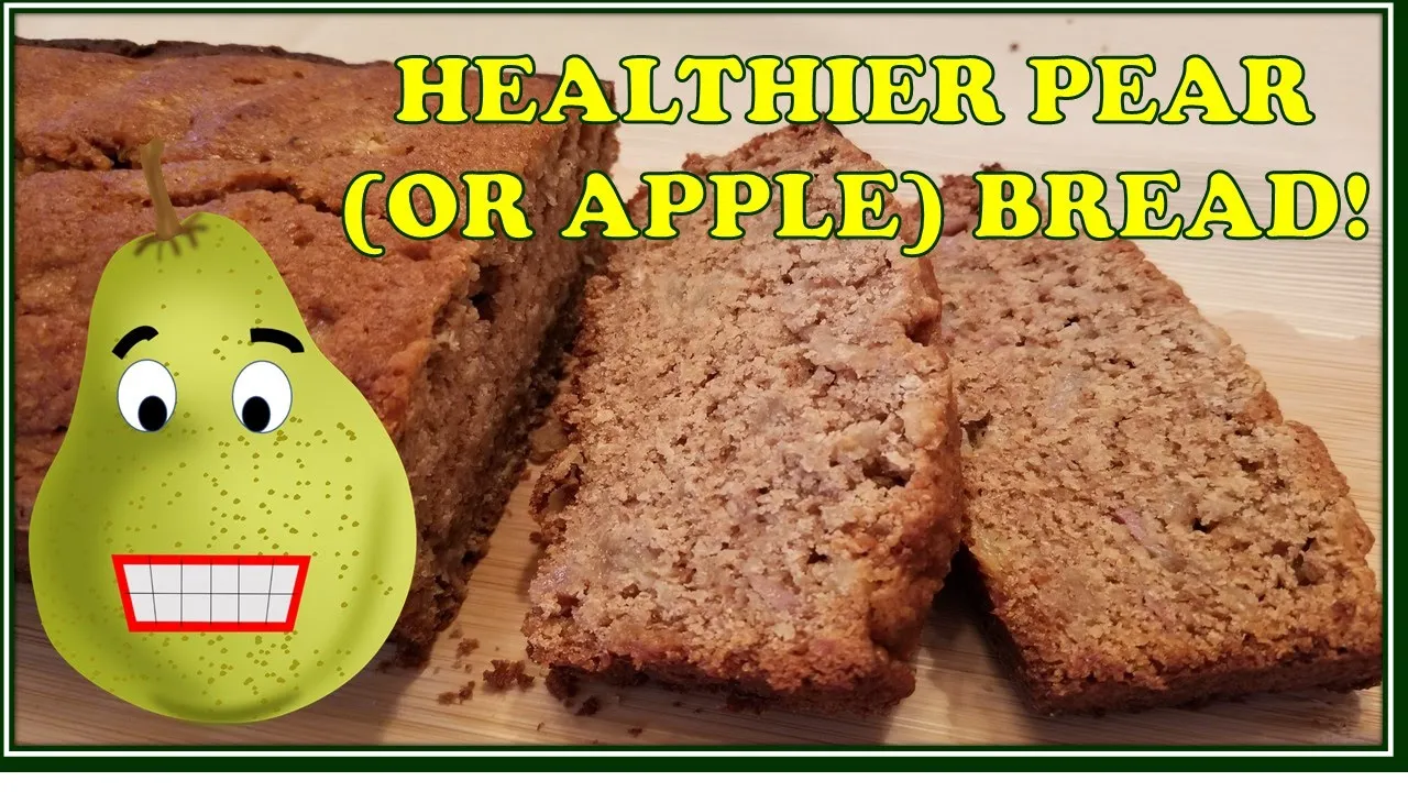 Healthy Fruit Bread Recipe! Healthy Pear Bread Recipe (or Apple Bread)