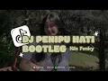 Lagu DJ PENIPU HATI TATA JANEETA - BOOTLEG (Kila Fvnky) 2025!!