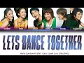 Download Lagu Melly Goeslaw ft BBB - Let's Dance Together (Color Coded Lyrics/Lirik INA/ENG)