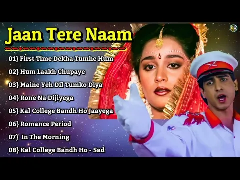 Download MP3 Jaan Tere Naam non Stop Songs (Audio Jukebox) | Ronit Roy \u0026 Farheen | Romantic Song | Old is Gold