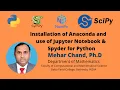 Lecture-10 Installation of Anaconda and use of Jupyter Notebook Spyder for Python