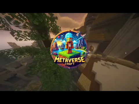 Minecraft server video for MetaverseCraft