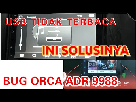 Download MP3 INI SOLUSI BUG HEADUNIT ORCA ADR 9988 | ERROR HEADUNIT ORCA ADR 9988 | REVIEW HEADUNIT ORCA ADR 8899