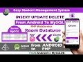 Insert Update Delete in Android RoomDB Easy Student Mgmt System From Android to PHP MySQL Part 9