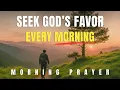 Download Lagu Pray for God’s Favor Today — A Powerful Prayer to Begin Your Morning | Morning Prayer