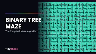 Binary Tree Maze The Simplest Maze Algorithm Explained