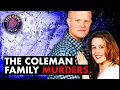 The Coleman Family Murders True Crime Documentary