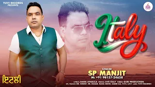 Italy SP Manjit Official Video Latest Punjabi Song 2025 Yuvi Records  Italy SP Manjit Official Video Latest Punjabi Song 2025 Yuvi Records