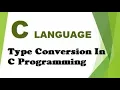 C LANGUAGE PART - 8 Type Conversion Implicit conversion Explicit Conversion EnhanceCodeLearning
