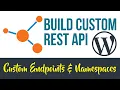 Register Custom WordPress REST API Namespaces Endpoints Routes