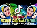 Download Lagu MIXDUT SHOLAWAT MERDU TERPOPULER 2025‼️ PALING BANYAK DI CARI FULL BASS AUDIO JERNIH