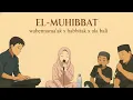 Lagu WABINNAMA’AK X HABBITAK X ALA BALI | cover by El Muhibbat