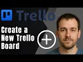 Trello How to Create a New Board 2025 Task Management Productivity Tutorial
